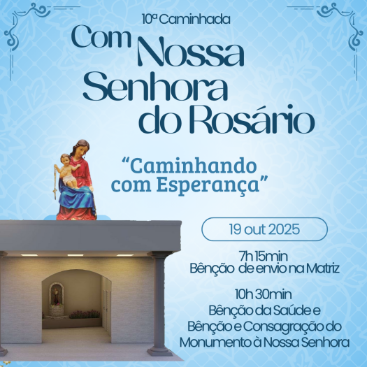 10ª Caminhada Penitencial com Nossa Senhora do Rosário de Pompéia acontece dia 19 em Augusto Pestana